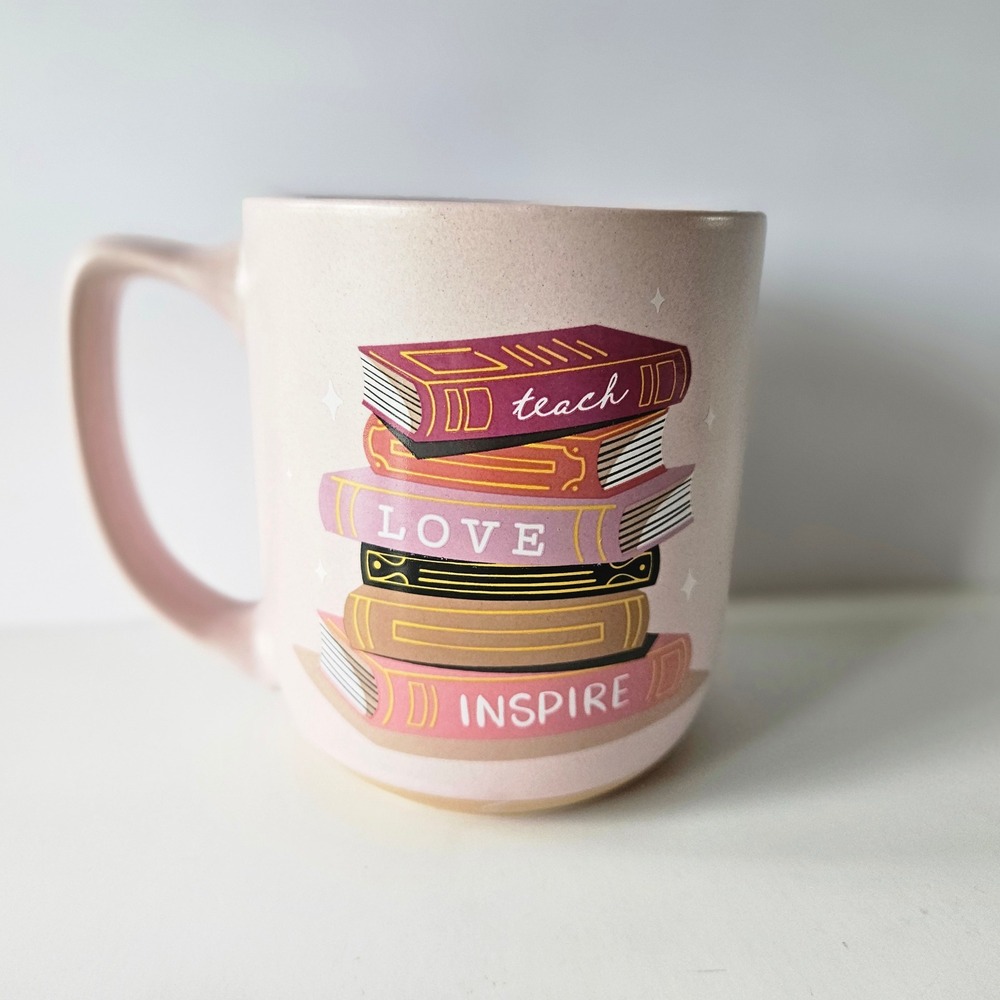 Sunday Morning Ceramics‎ TEACH LOVE INSPIRE Coffee Mug Cup - Pink Teacher Gift